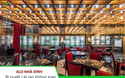 Bí quyết cải tạo không gian nhà hàng sang trọng tối ưu trải nghiệm khách hàng