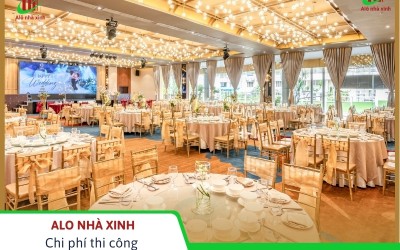 Chi phí thi công nhà hàng tiệc cưới: bài toán ngân sách từ dự án của chị Bích